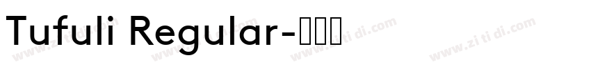 Tufuli Regular字体转换